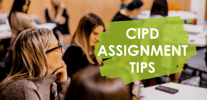 Tips to Score the best in CIPD Assignment